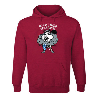 Always Hard Never Flaccid Hoodie