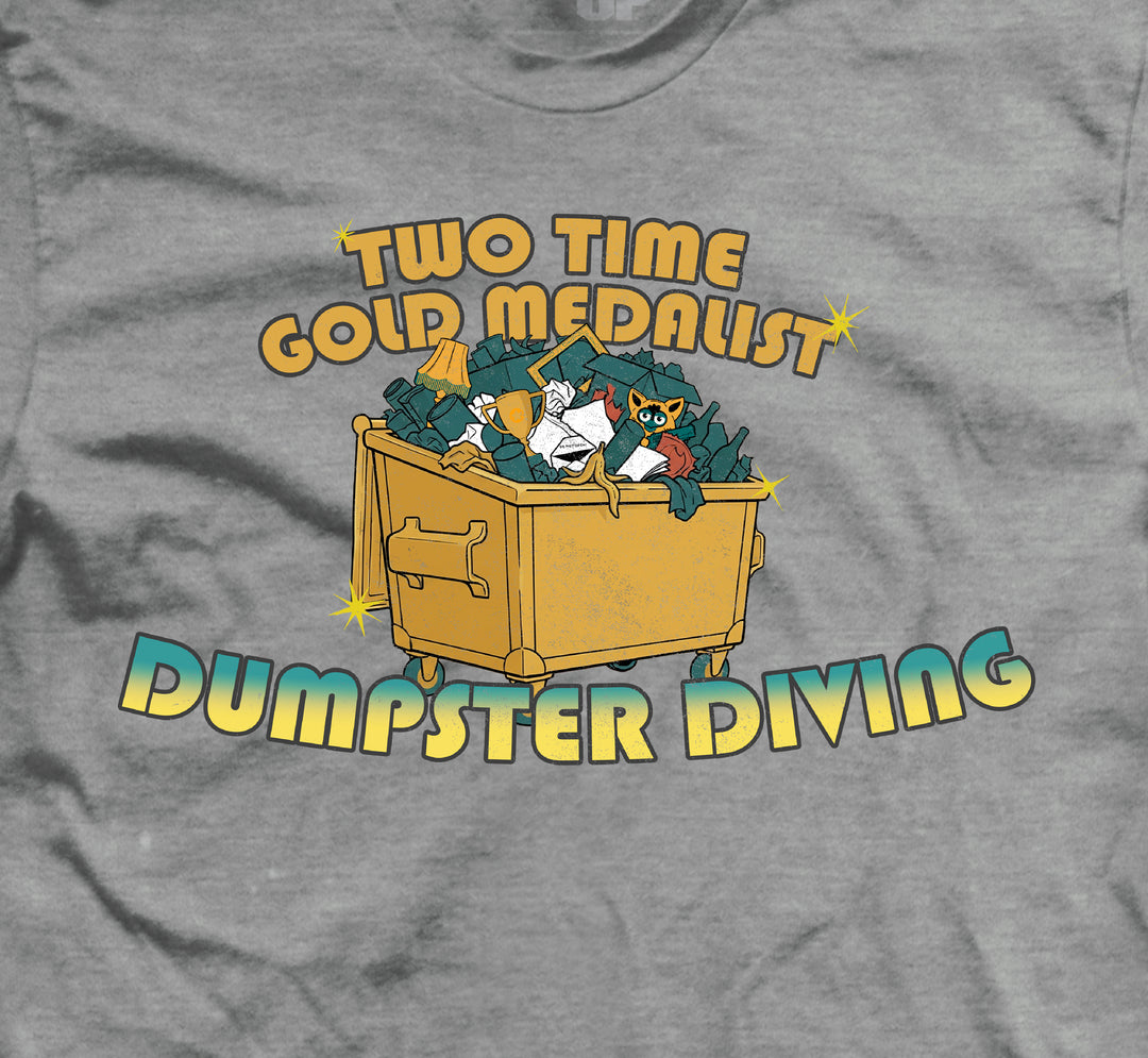Dumpster Diving T-Shirt