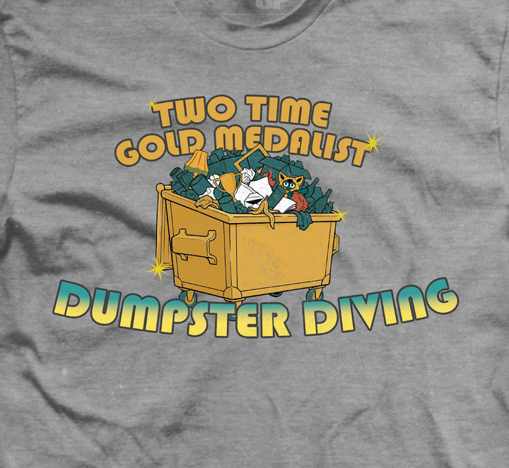 Dumpster Diving T-Shirt
