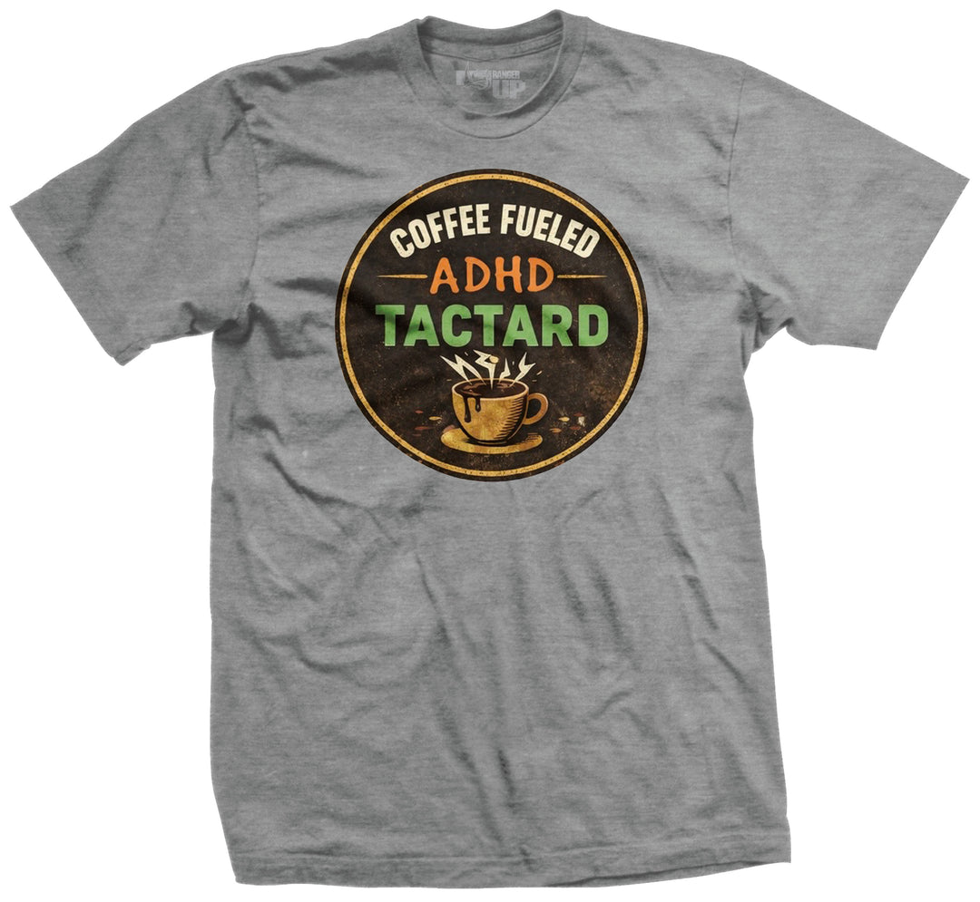 Coffee Fueled ADHD Tactard T-Shirt