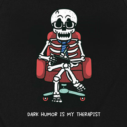 Dark Humor is My Therapist Tank