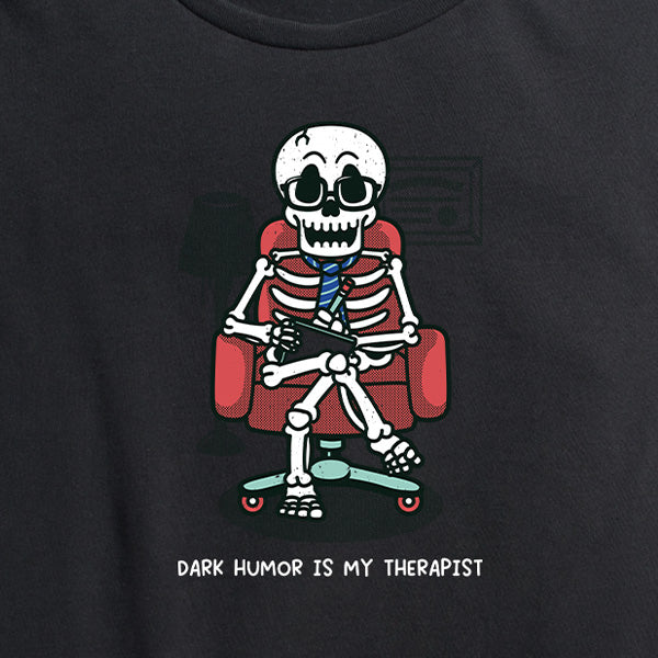 Women's Dark Humor is My Therapist Tee