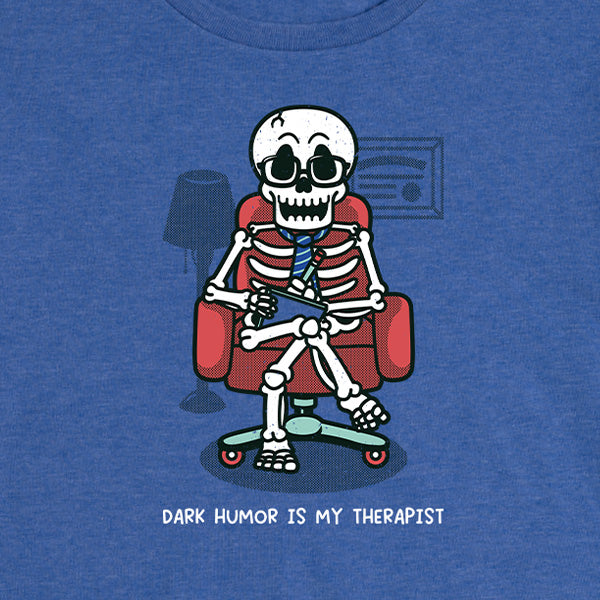 Women's Dark Humor is My Therapist Tee