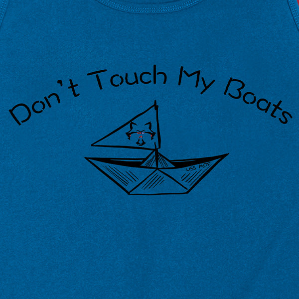 Don't Touch My Boats Tank