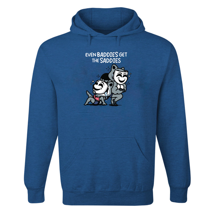 Even Baddies Get The Saddies Hoodie