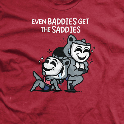 Even Baddies Get The Saddies