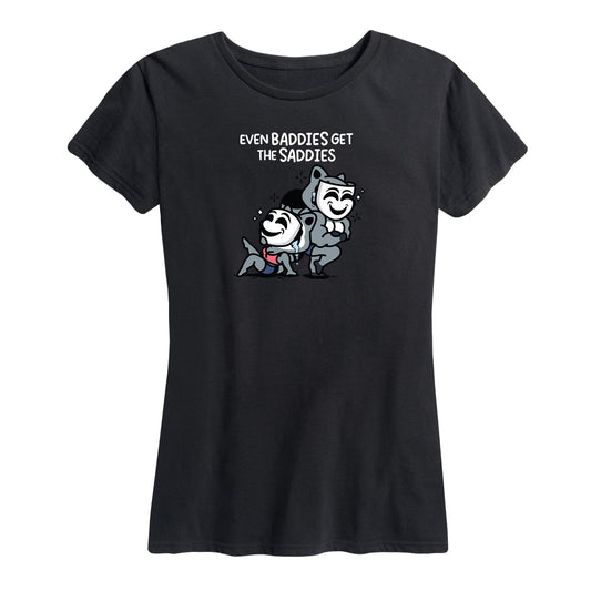 Women's Even Baddies Get The Saddies Tee