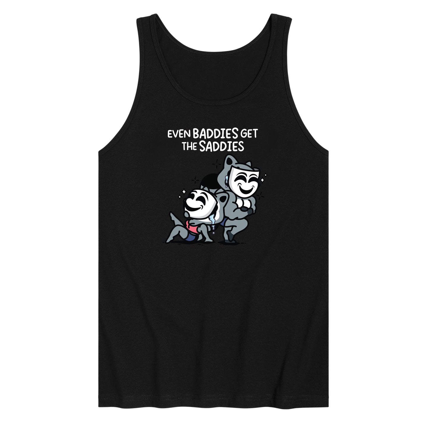 Even Baddies Get The Saddies Tank