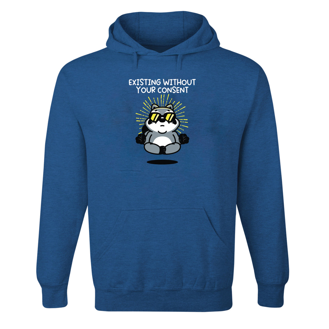 Existing Without Your Consent Hoodie