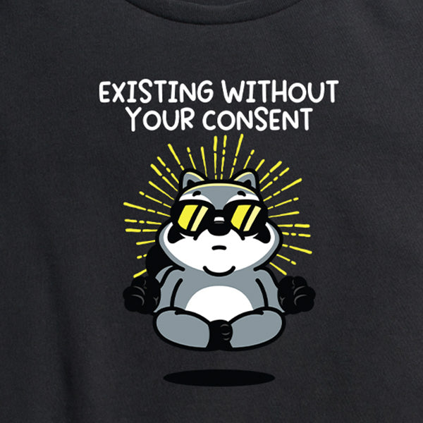 Women's Existing Without Your Consent Tee