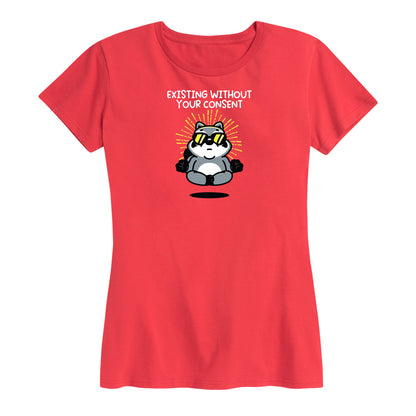 Women's Existing Without Your Consent Tee