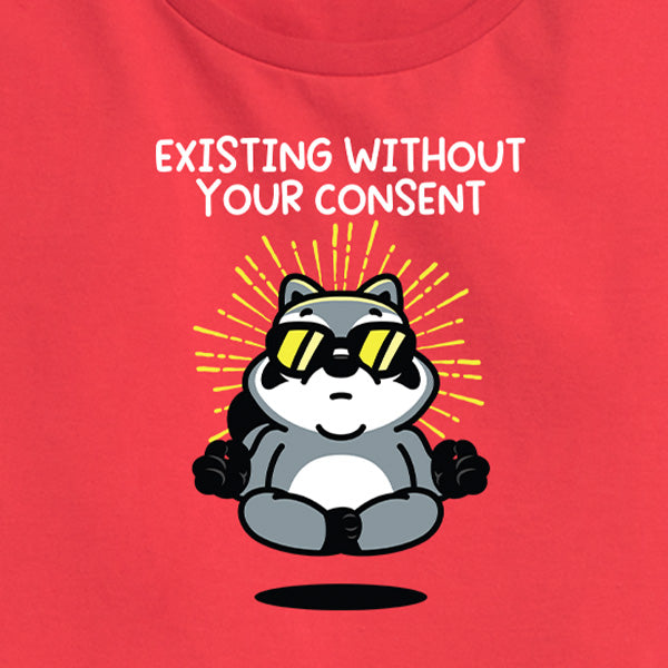 Women's Existing Without Your Consent Tee