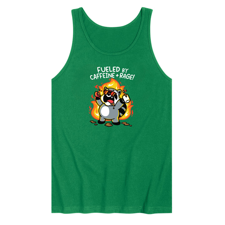 Fueled By Caffeine and Rage Tank
