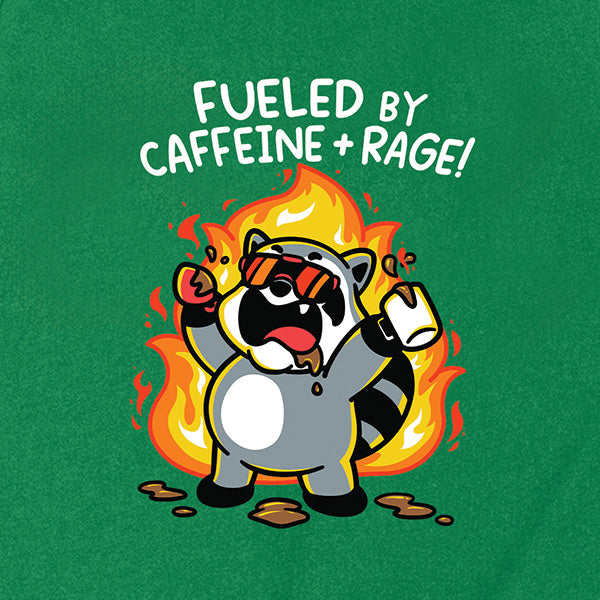 Fueled By Caffeine and Rage Tank