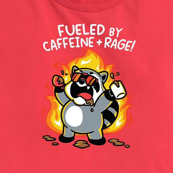 Women's Fueled by Caffeine and Rage Tee