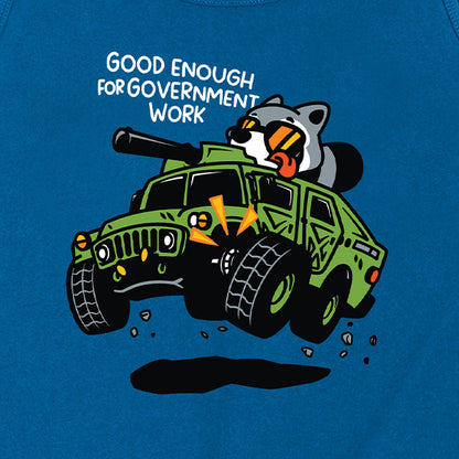 Good Enough For Government Work Tank