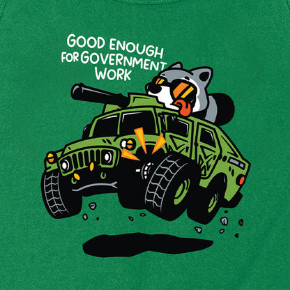 Good Enough For Government Work Tank