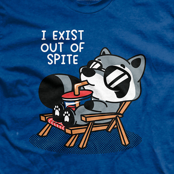 I Exist Out of Spite T-Shirt