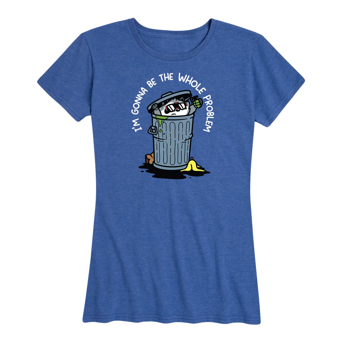 Women's I'm Gonna Be the Whole Problem Tee