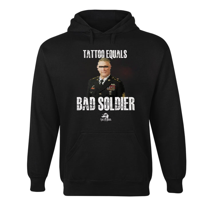Tattoo Equals Bad Soldier Hoodie