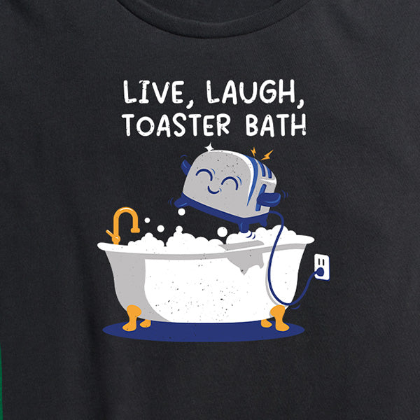 Women's Live, Laugh, Toaster Bath Tee