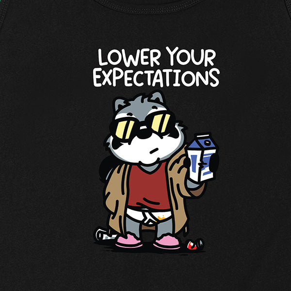 Lower Your Expectations Tank