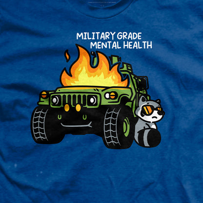 Military Grade Mental Health T-Shirt
