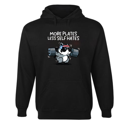 More Plates Less Self Hates Hoodie