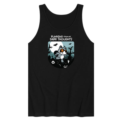 Running From My Dark Thoughts Tank