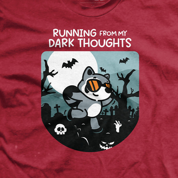 Running From My Dark Thoughts T-Shirt