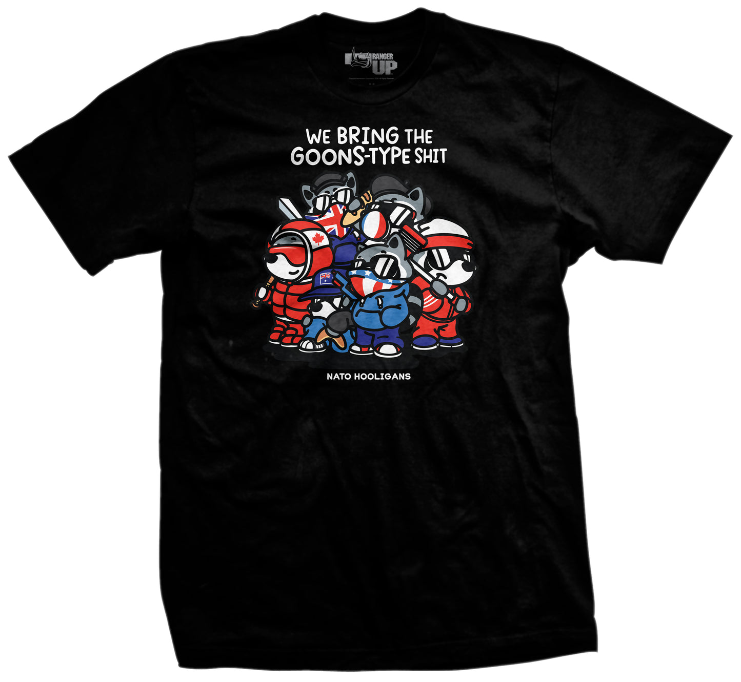 We Bring The Goons Type Shit T-Shirt