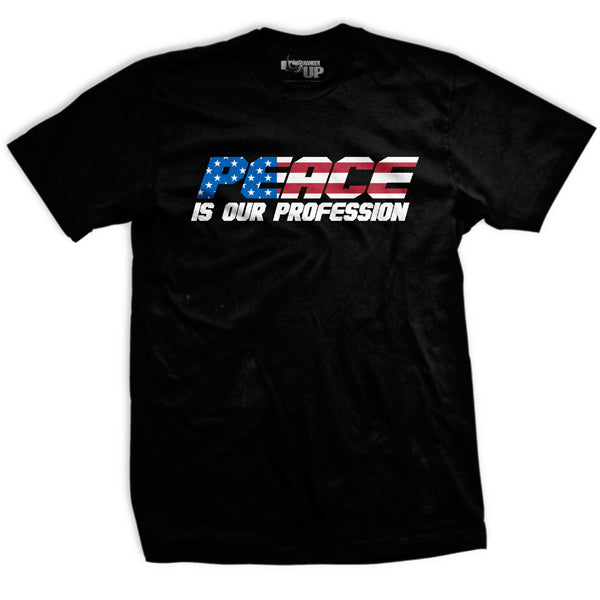 PREORDER Peace Is Our Profession Normal-Fit T-Shirt