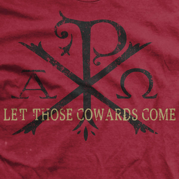 Let Those Cowards Come Ultra-Thin Vintage T-Shirt