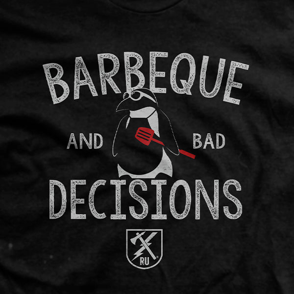BBQ and Bad Decisions T-Shirt