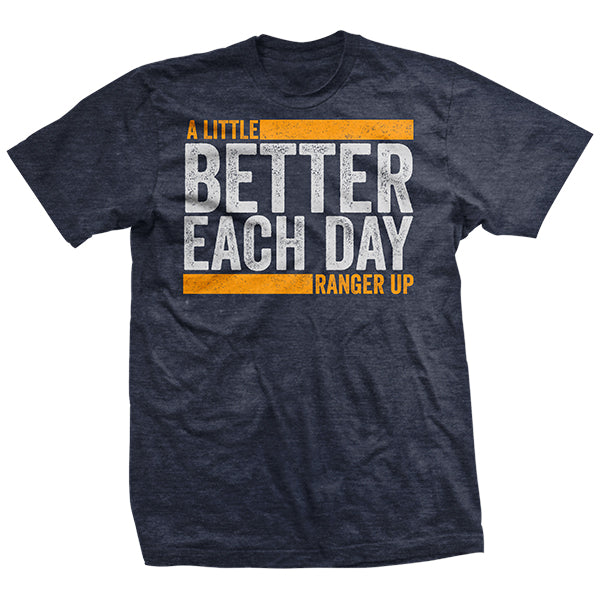 Better Each Day T-Shirt
