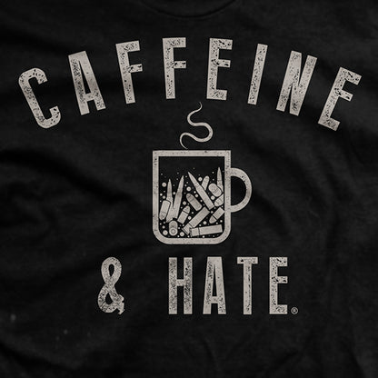 Bullets Caffeine and Hate T-Shirt