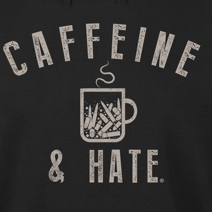 Caffeine And Hate Bullets Hoodie