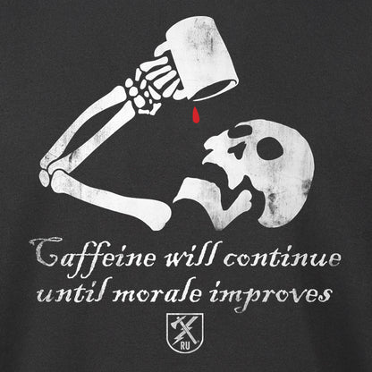 Caffeine Will Continue Hoodie