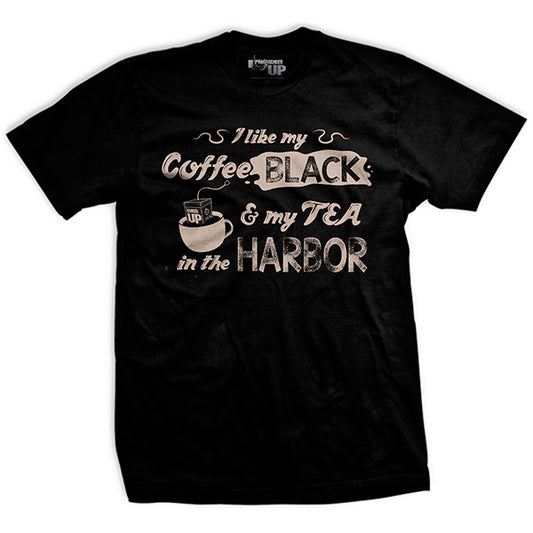 My Coffee Black and My Tea in the Harbor T-Shirt