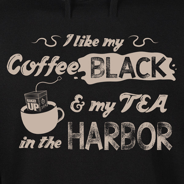 Coffee Black Tea In The Harbor Hoodie