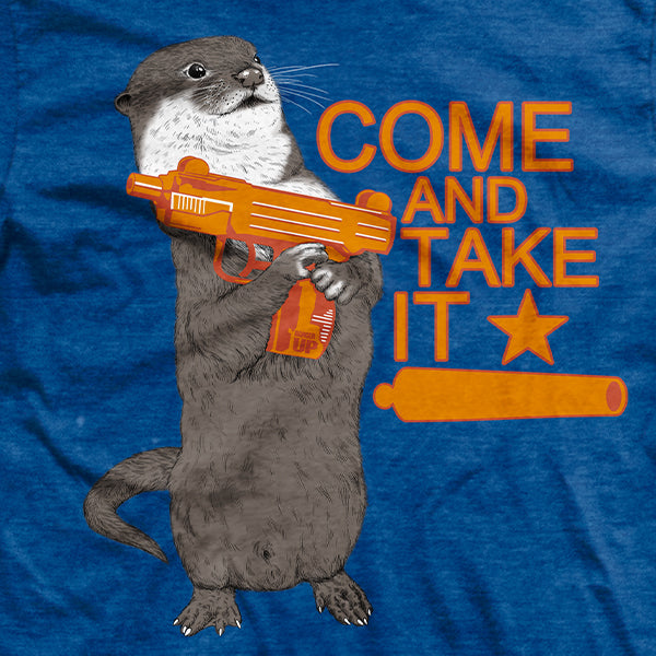 Come and Take It Otter T-Shirt