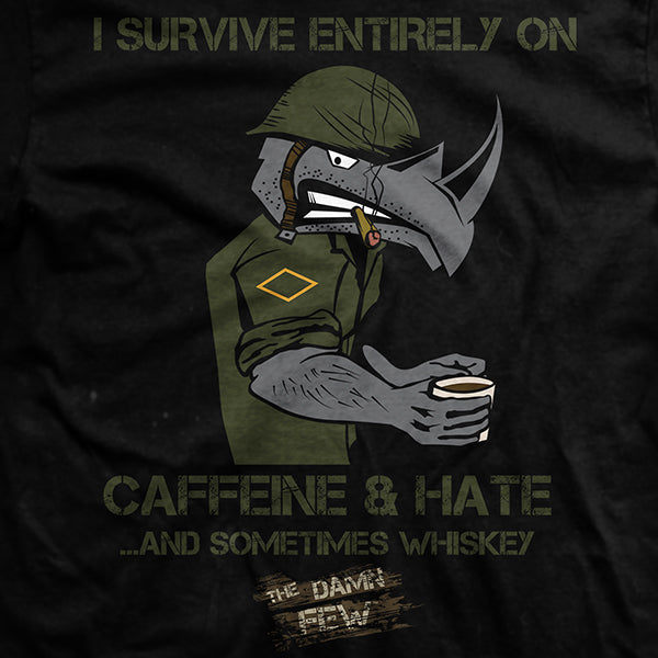 Damn Few Caffeine and Hate T-Shirt