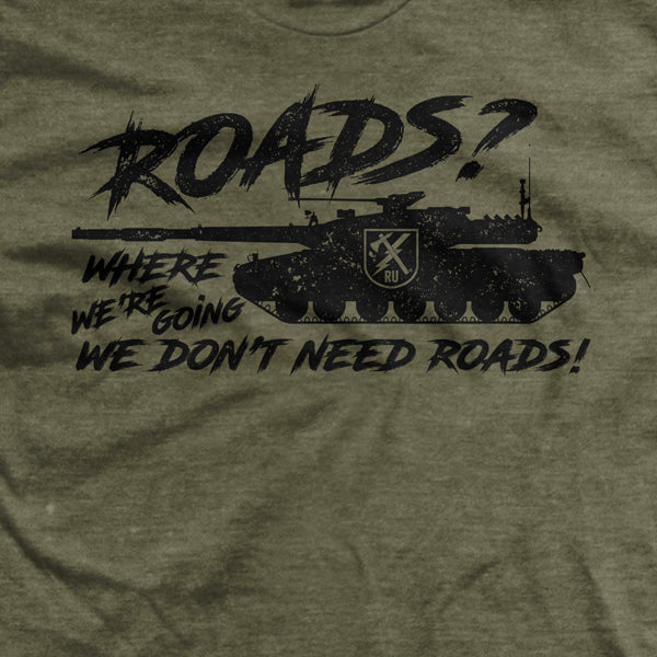 Don't Need Roads T-Shirt