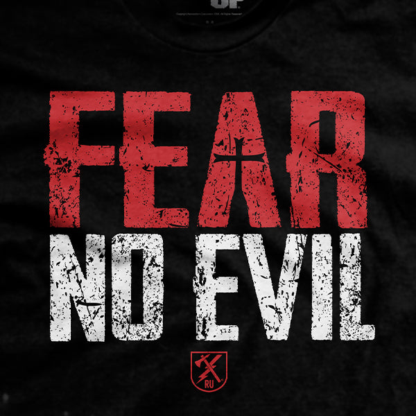 Fear No Evil T-Shirt