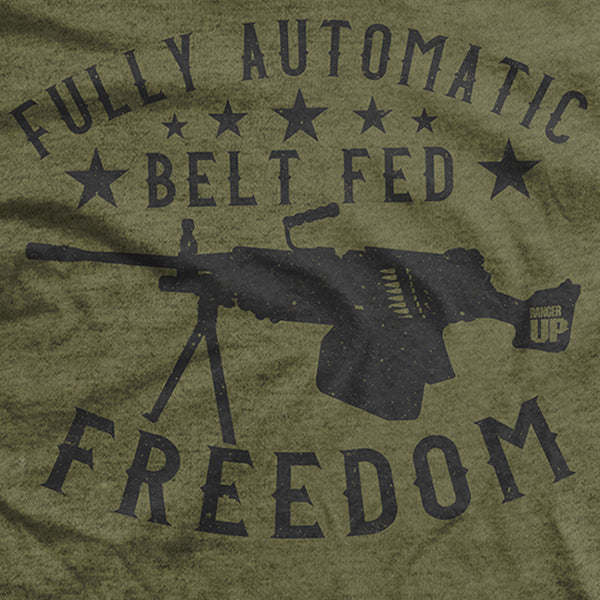Fully Automatic Belt Fed Freedom T-Shirt