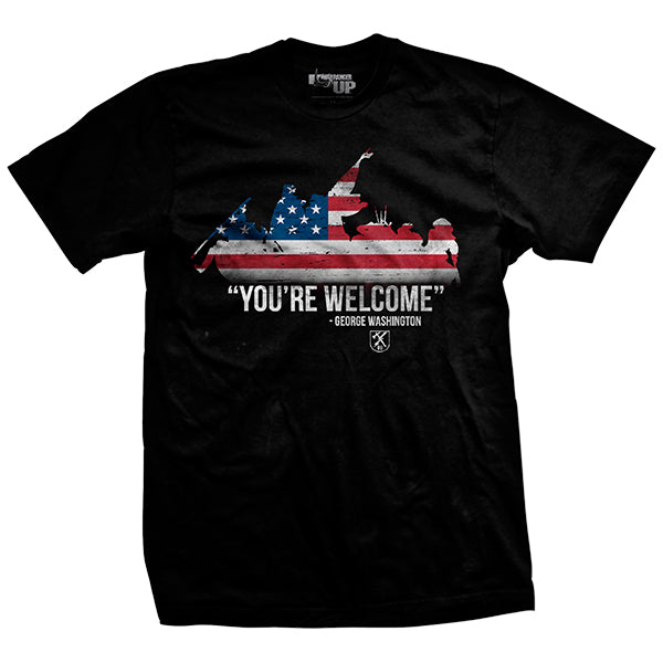 George Washington You're Welcome T-Shirt – Ranger Up