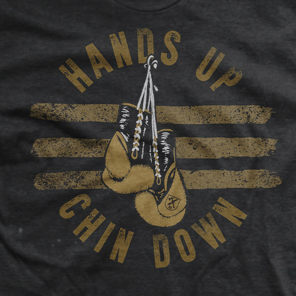 Hands Up, Chins Down T-Shirt