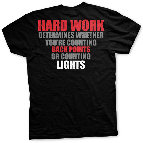 Hard Work Determines Wrestling T-Shirt