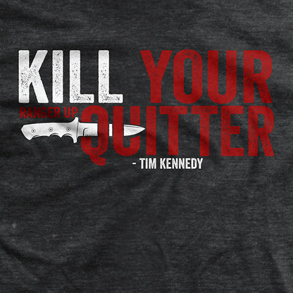 Men's Kill Your Quitter T-Shirt