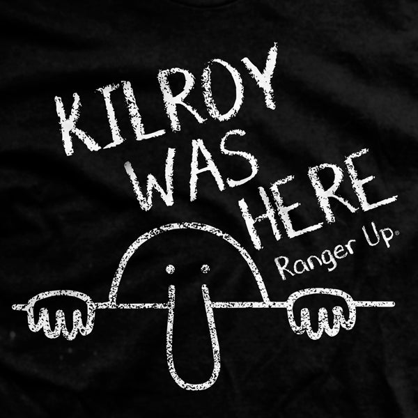 Kilroy Was Here T-Shirt